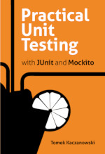 Practical Unit Testing with JUnit and Mockito